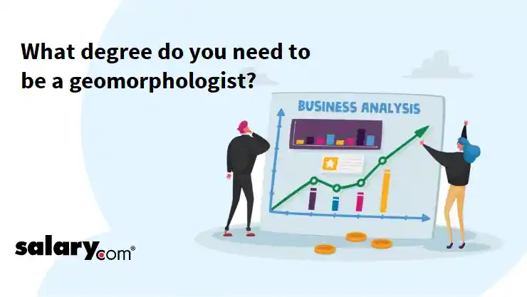 What degree do you need to be a geomorphologist?
