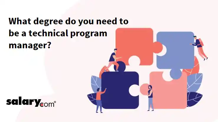 What degree do you need to be a technical program manager?