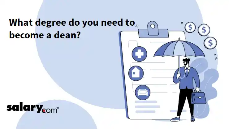 What degree do you need to become a dean?