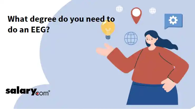 What degree do you need to do an EEG?