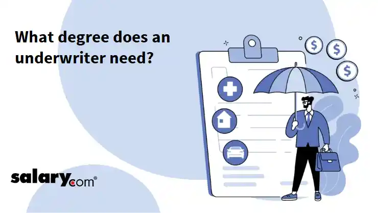 What degree does an underwriter need?