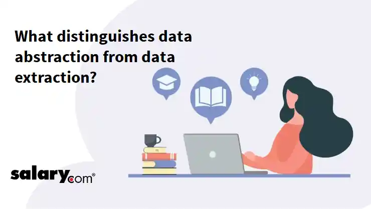 What distinguishes data abstraction from data extraction?