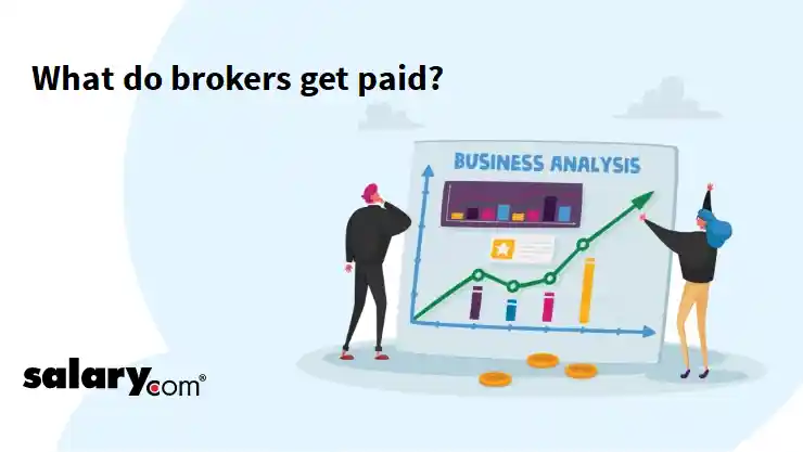 What do brokers get paid?