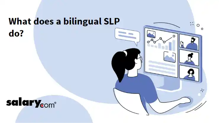 What does a bilingual SLP do?