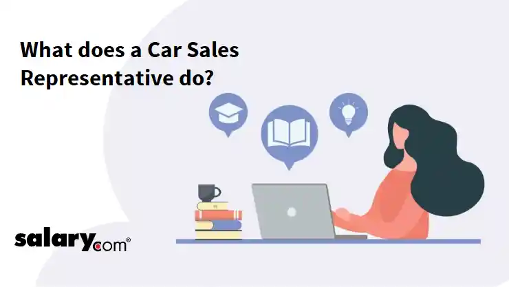 What does a Car Sales Representative do?