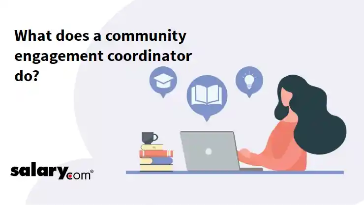 What does a community engagement coordinator do?