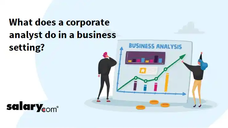 What does a corporate analyst do in a business setting?