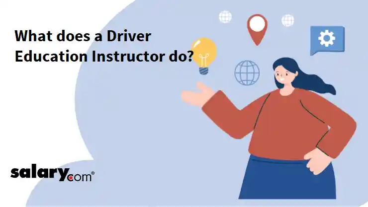 What does a Driver Education Instructor do?