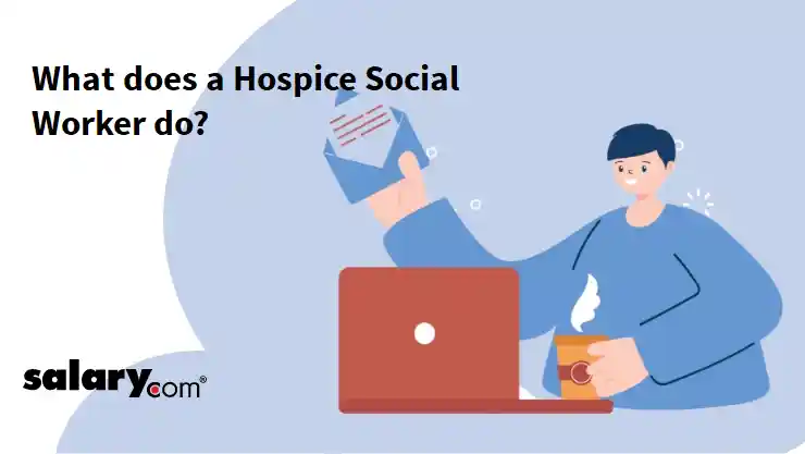 What does a Hospice Social Worker do?