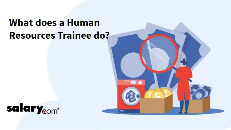 What does a Human Resources Trainee do?