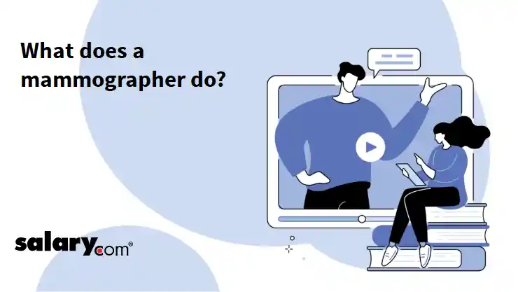 What does a mammographer do?