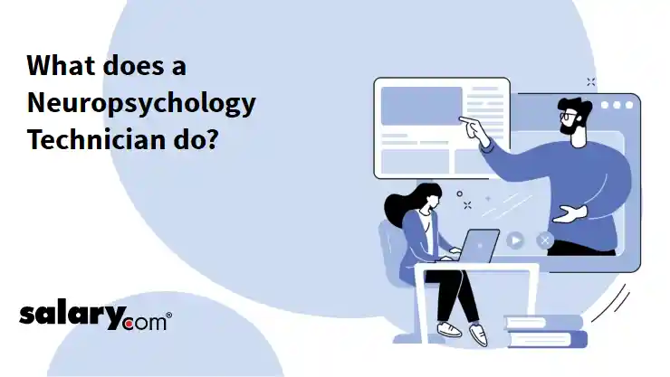 What does a Neuropsychology Technician do?