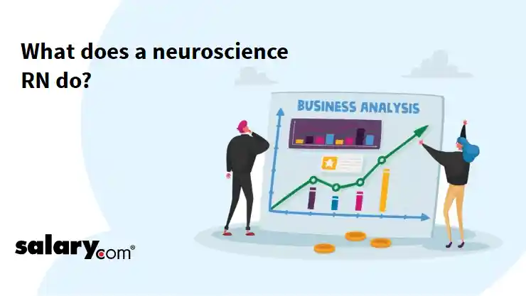 What does a neuroscience RN do?