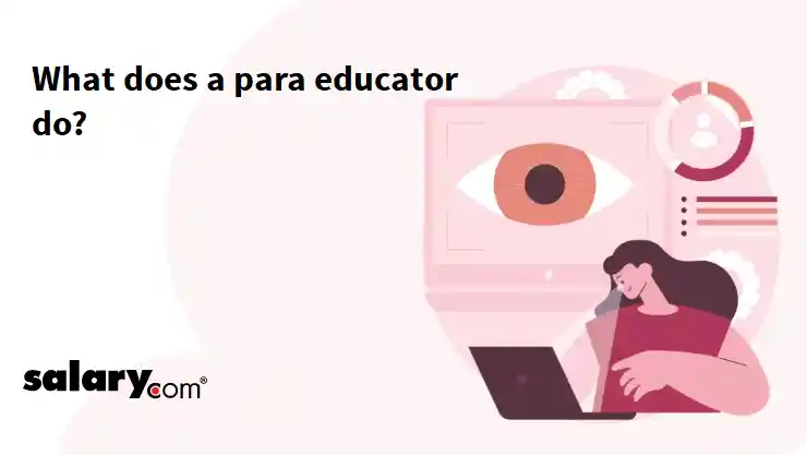 What does a para educator do?
