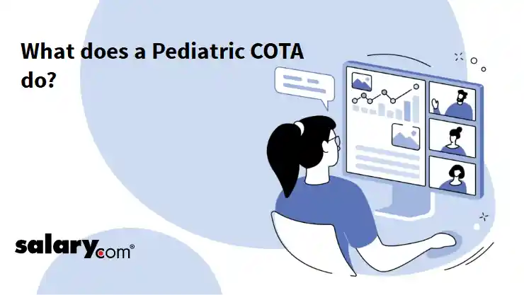 What does a Pediatric COTA do?