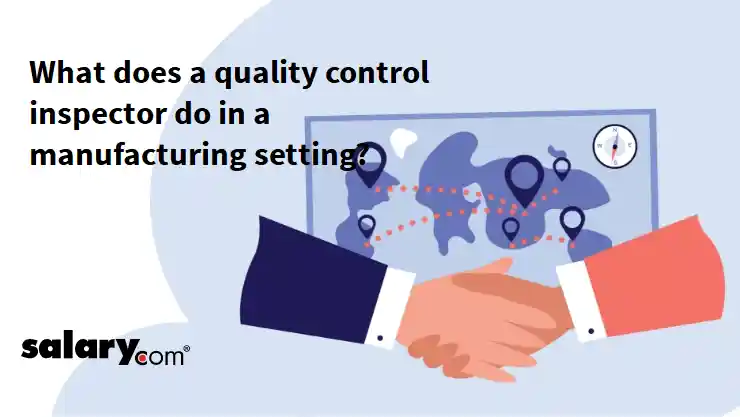 What does a quality control inspector do in a manufacturing setting?
