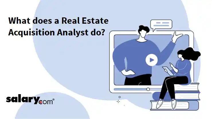 What does a Real Estate Acquisition Analyst do?