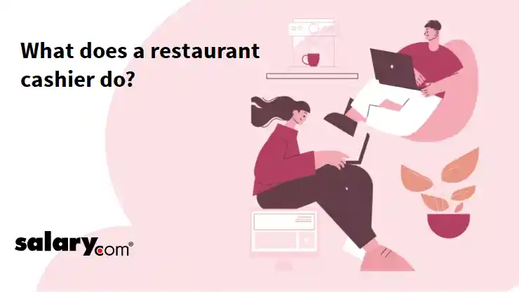 What does a restaurant cashier do?