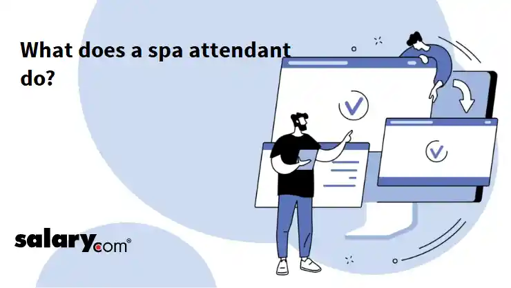 What does a spa attendant do?