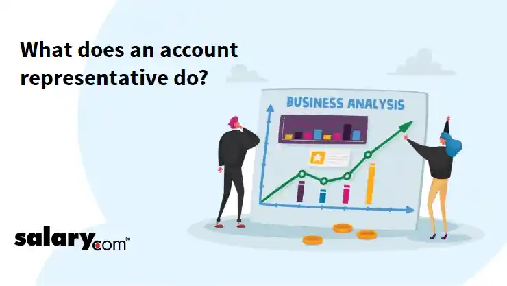 What does an account representative do?