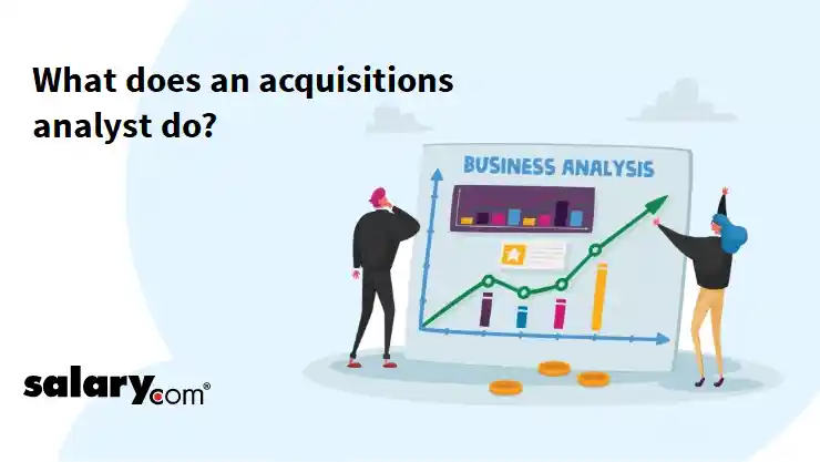 What does an acquisitions analyst do?