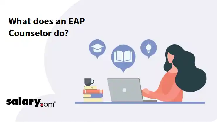What does an EAP Counselor do?