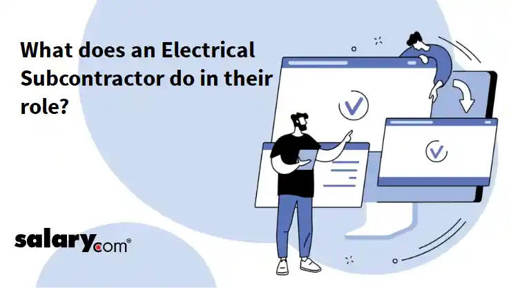 What does an Electrical Subcontractor do in their role?