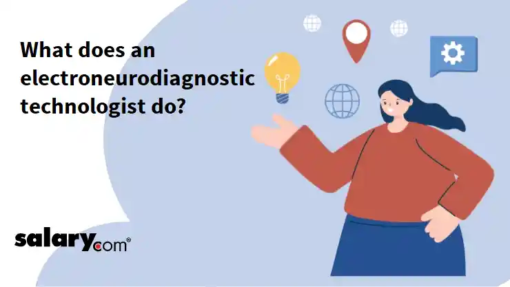 What does an electroneurodiagnostic technologist do?