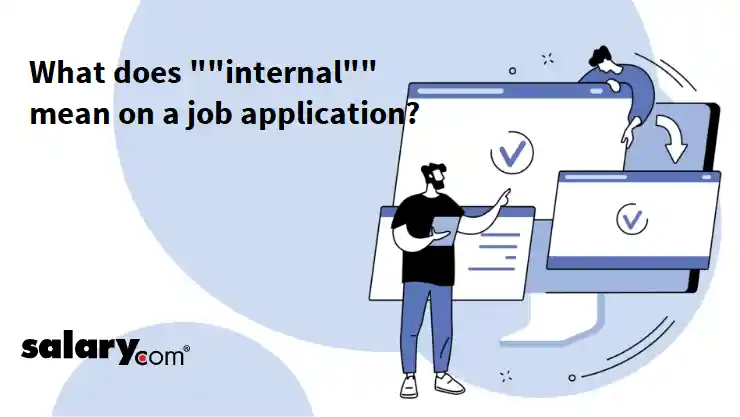 What does ""internal"" mean on a job application?
