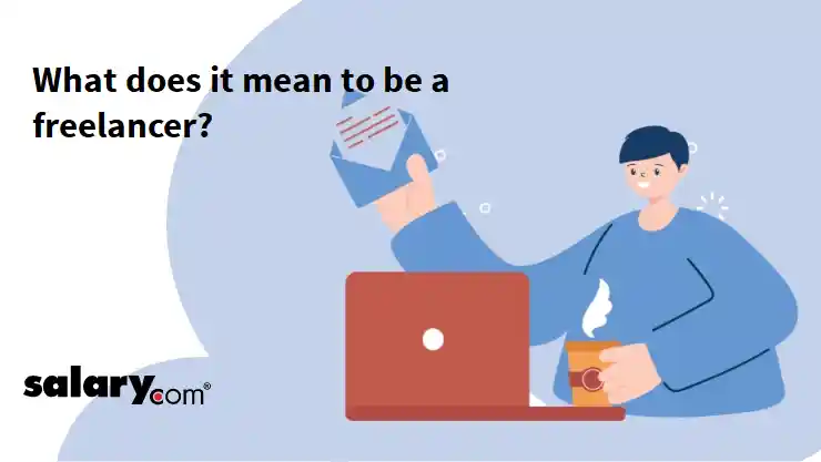 What does it mean to be a freelancer?