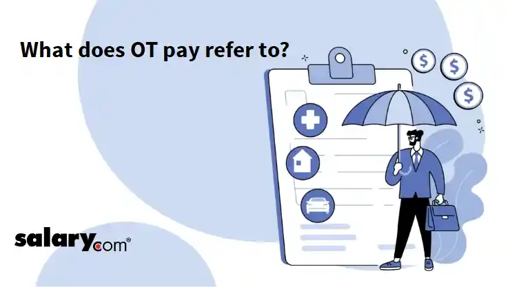 What does OT pay refer to?
