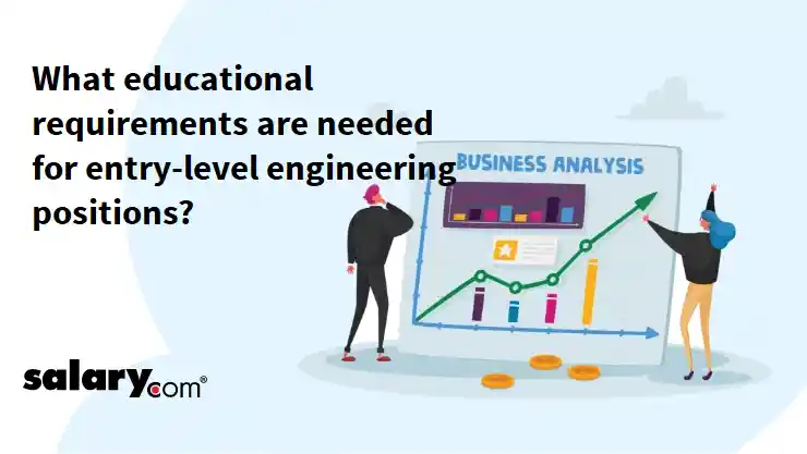 What educational requirements are needed for entry-level engineering positions?