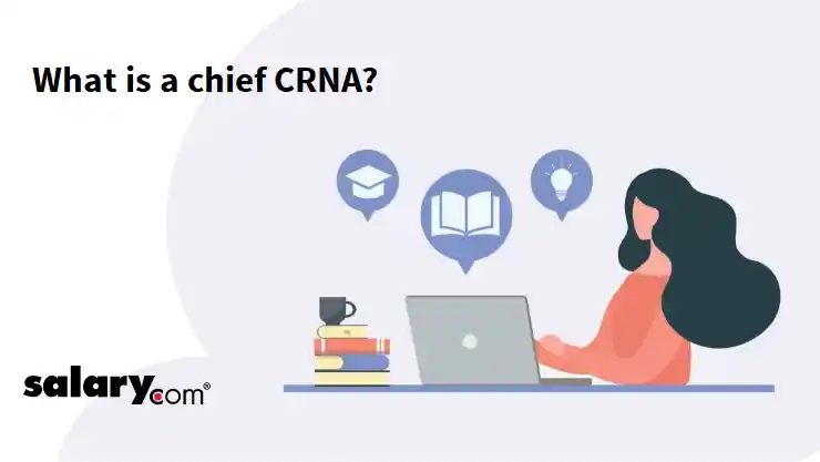 What is a chief CRNA?