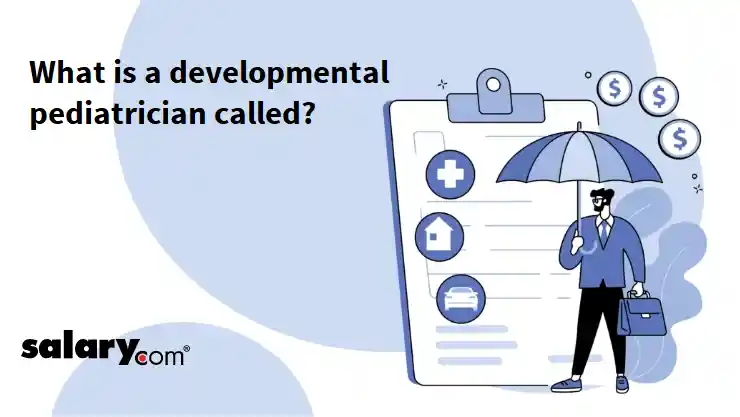 What is a developmental pediatrician called?