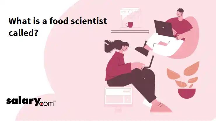 What is a food scientist called?