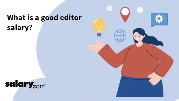 What is a good editor salary?