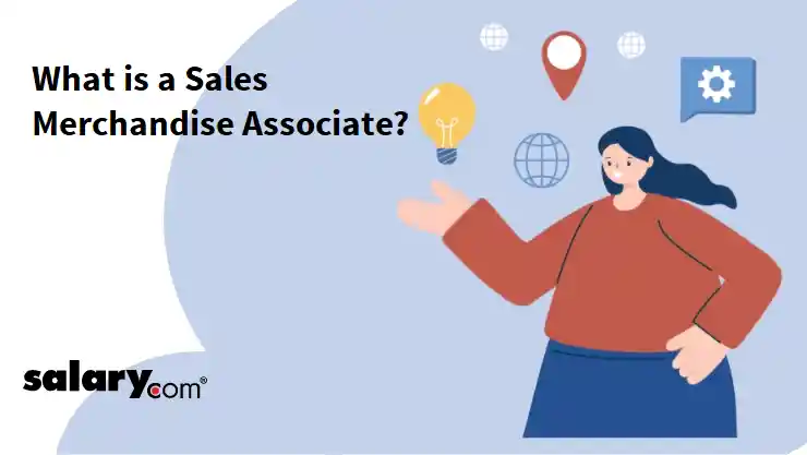 What is a Sales Merchandise Associate?