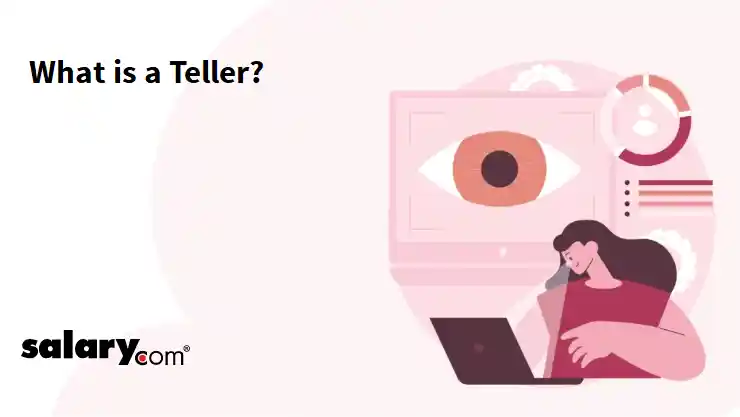 What is a Teller?