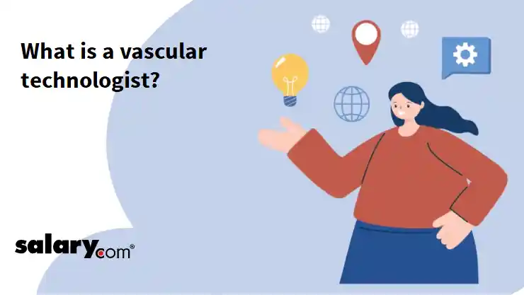 What is a vascular technologist?