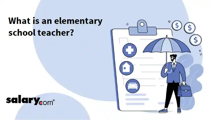 What is an elementary school teacher?