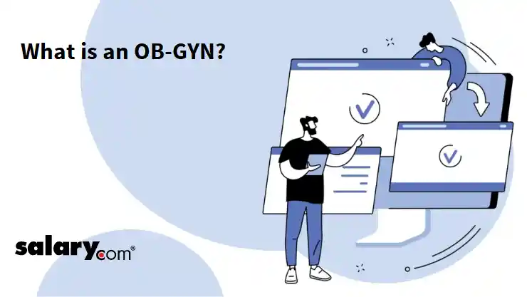 What is an OB-GYN?