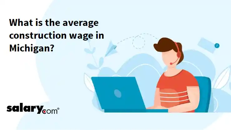 What is the average construction wage in Michigan?