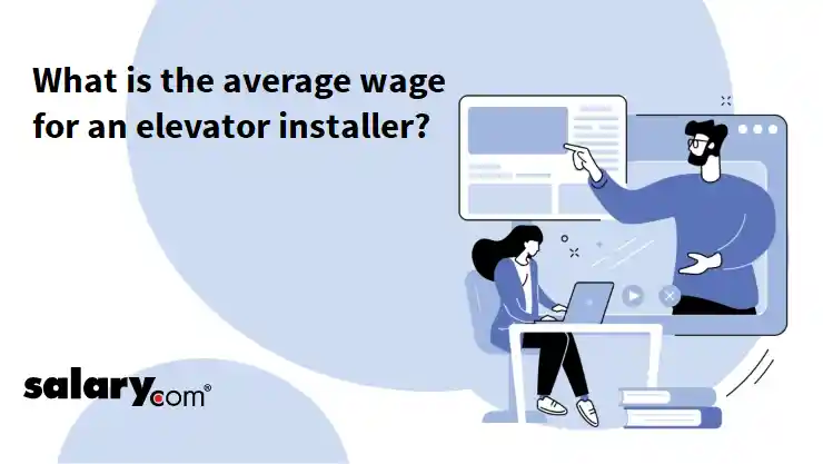 What is the average wage for an elevator installer?