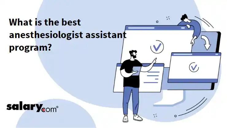 What is the best anesthesiologist assistant program?