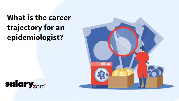 What is the career trajectory for an epidemiologist?
