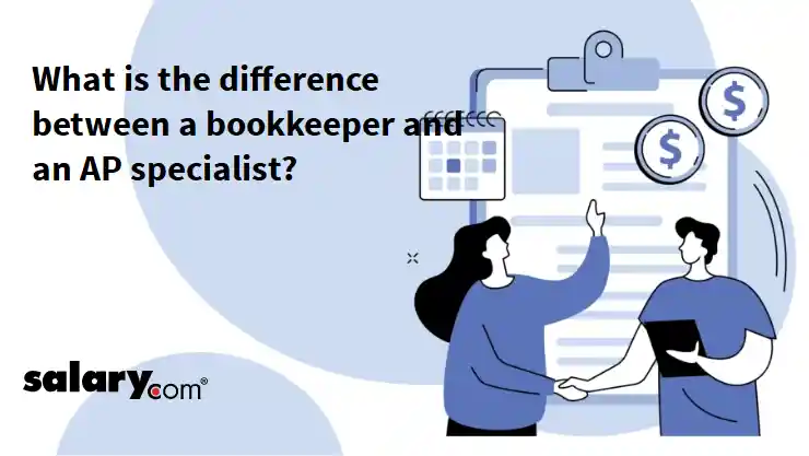 What is the difference between a bookkeeper and an AP specialist?