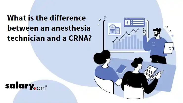 What is the difference between an anesthesia technician and a CRNA?
