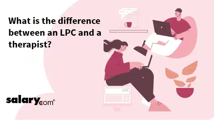 What is the difference between an LPC and a therapist?