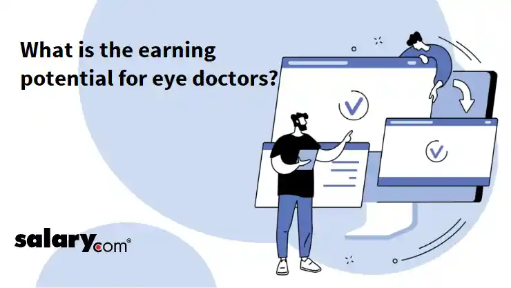 What is the earning potential for eye doctors?