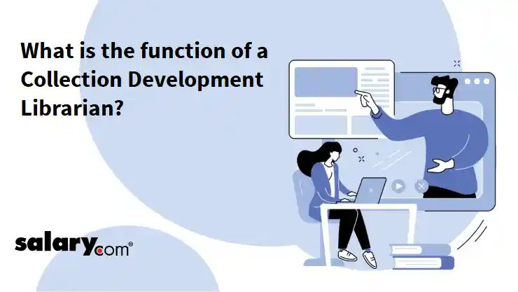 What is the function of a Collection Development Librarian?